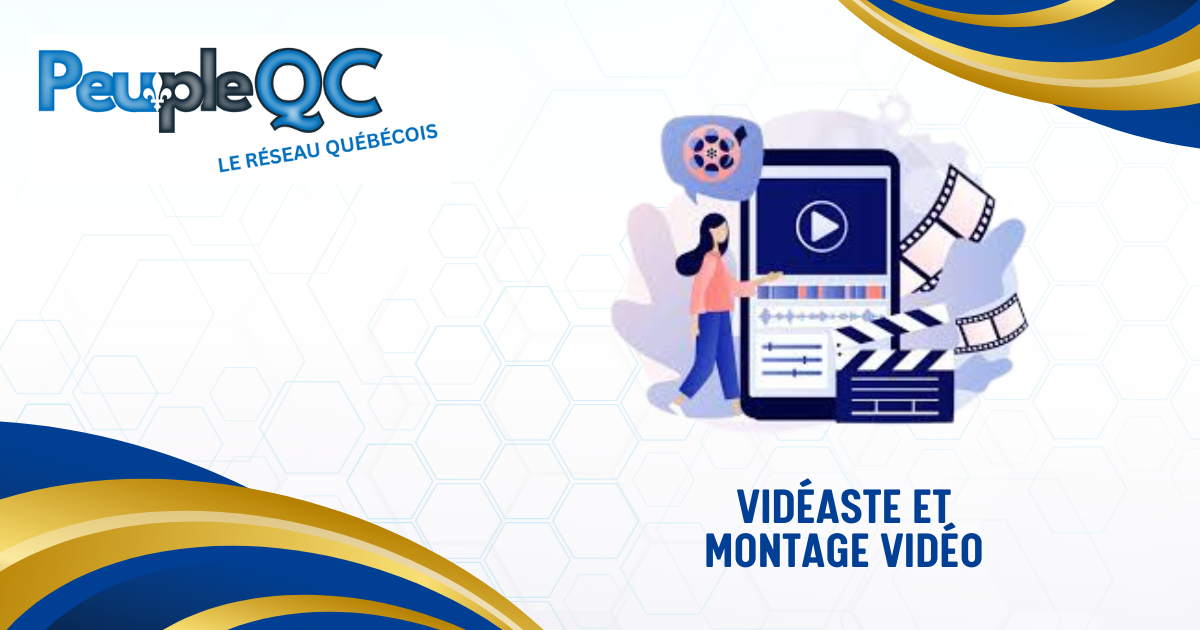 Vidéaste et montage vidéo