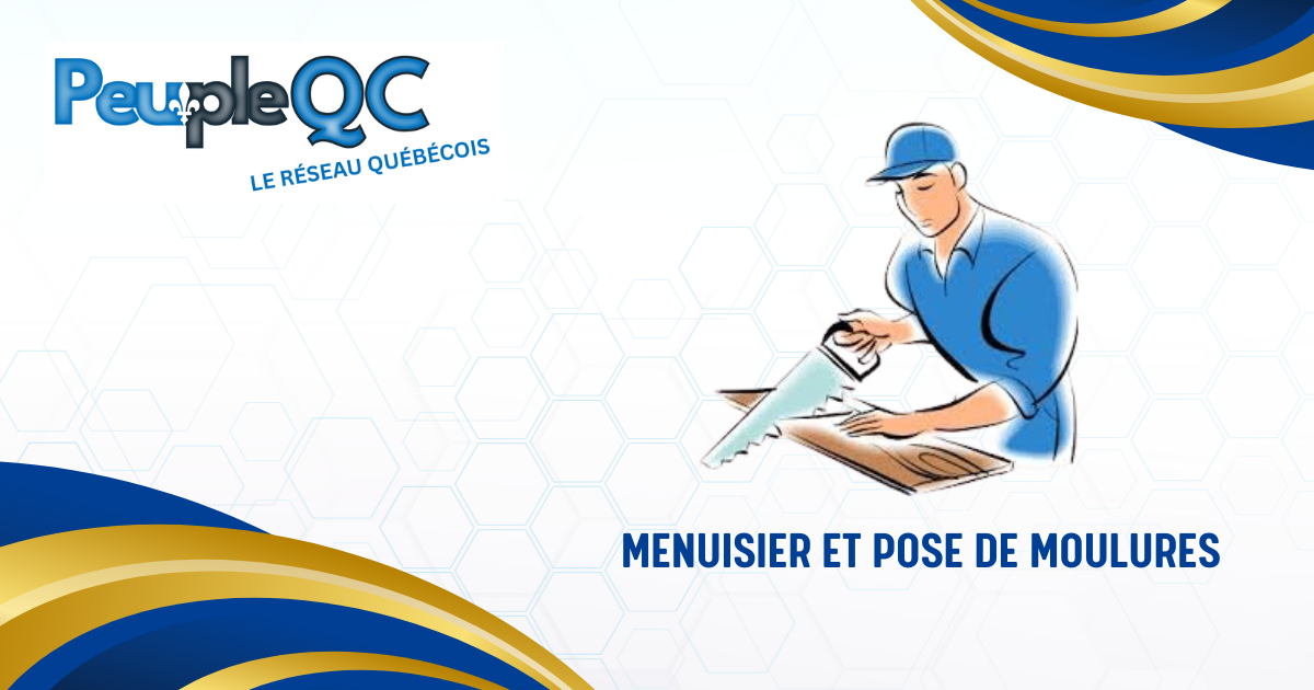 Menuisier et pose de moulures