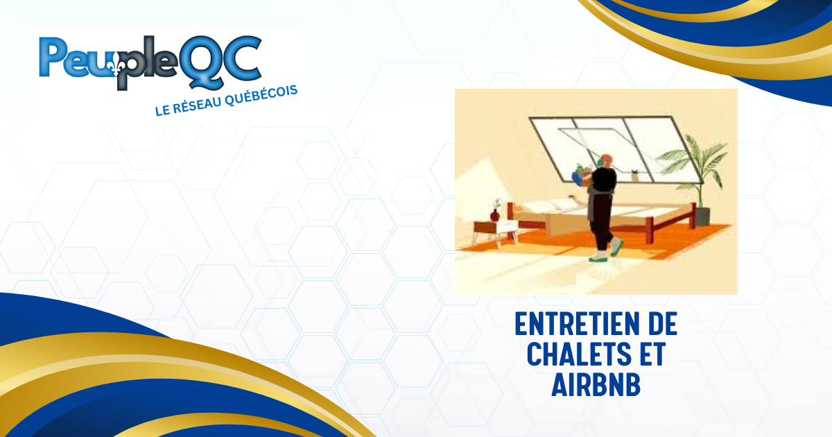 Entretien de chalets et Airbnb