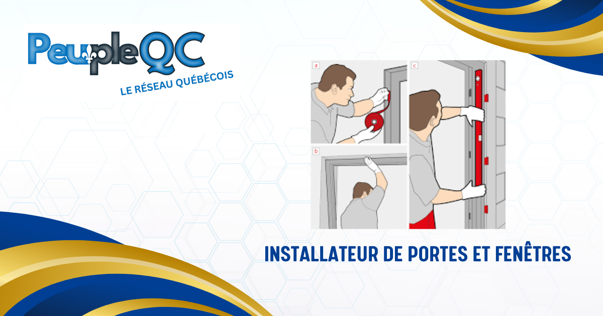 Installateur de portes et fenêtres