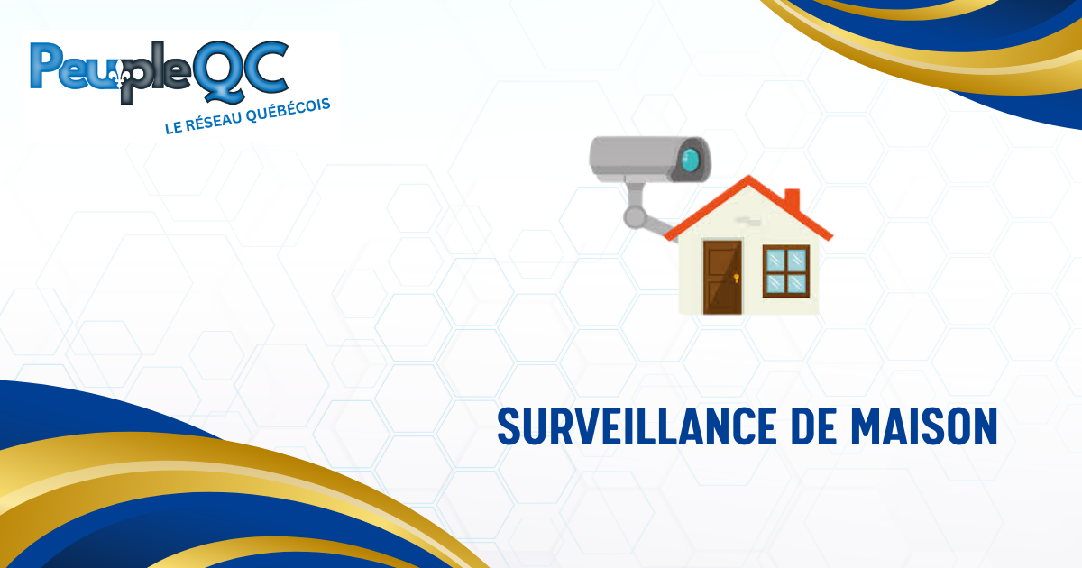 Surveillance de maison